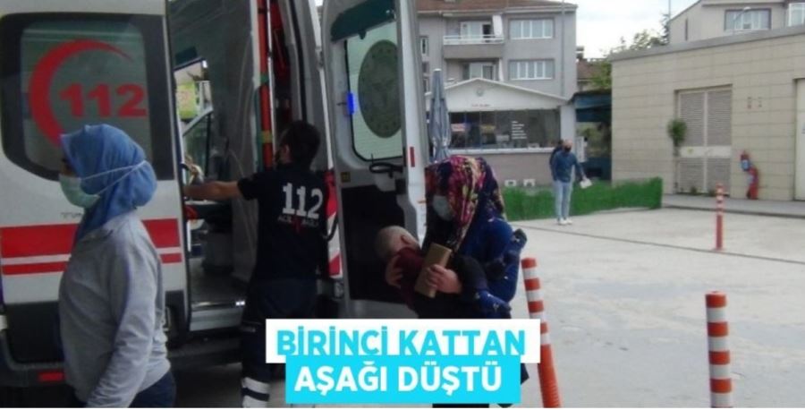 Birinci kattan düştü