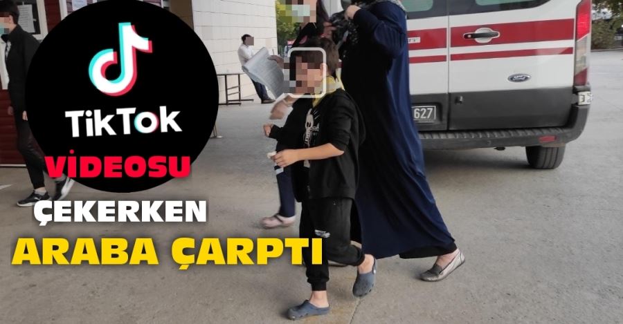 TikTok Video çekerken araba çarptı