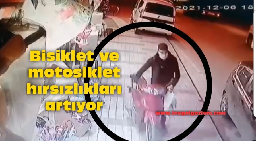 Bisiklet ve motosiklet hırsızlıkları artıyor