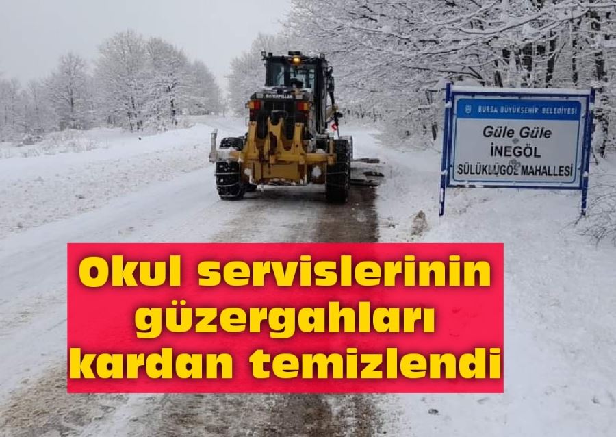 Okul servislerinin güzergahları kardan temizlendi