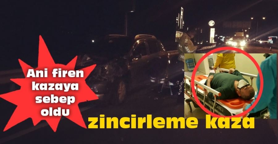 Zincirleme kazada 1 yaralı var 