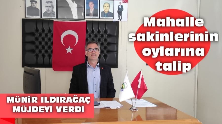 MüNiR ILDIRAĞAÇ MüJDEYi VERDi