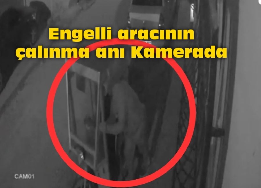 Engelli aracının çalınma anı kamerada