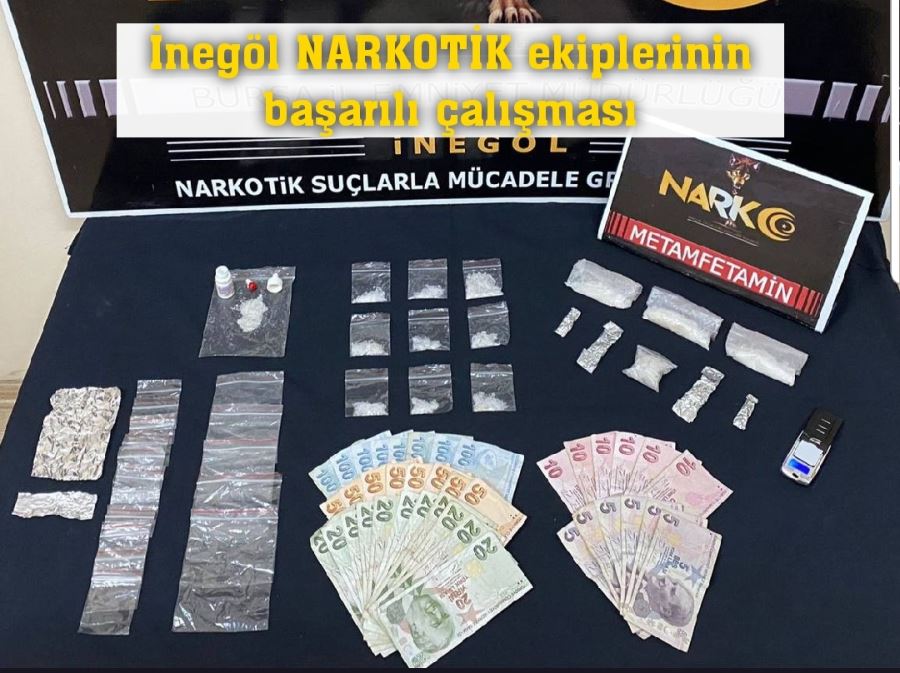 İnegöl NARKOTİK ekiplerinin başarılı çalışması