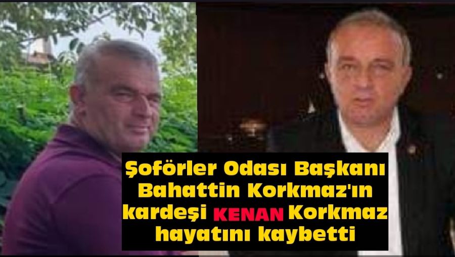 Şoförler Odası Başkanı Bahattin Korkmaz