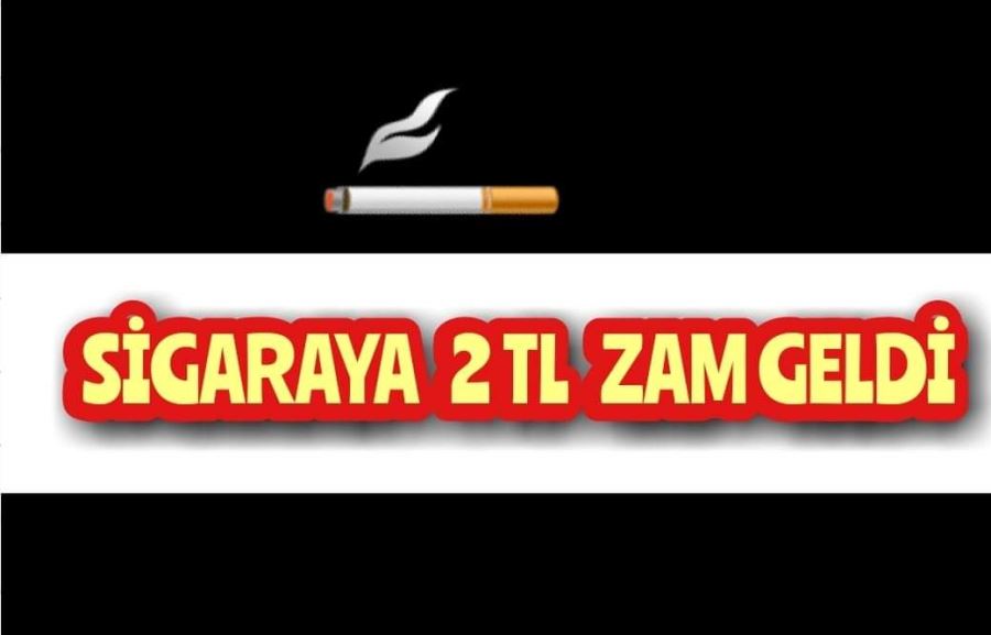 Sigaraya yeni zam geldiği açıklandı