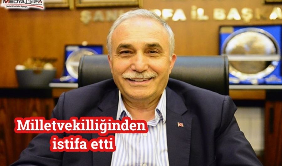 Fakıbaba Milletvekilliğinden istifa etti