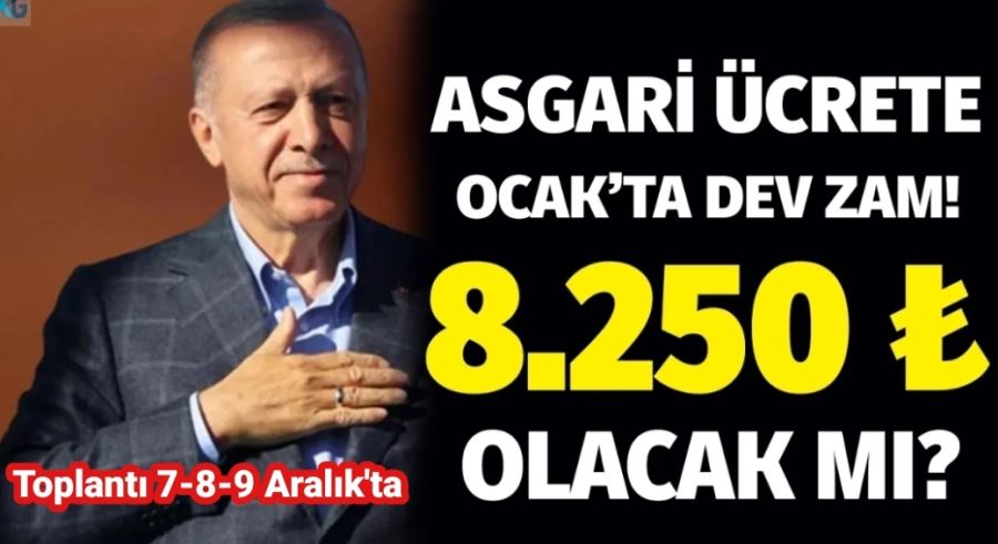 ASGARİ ÜCRET 8.250 TL İDDİASI