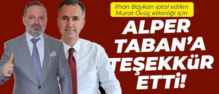 İlhan Baykan, Taban ve İnegöl kamuoyuna teşekkür etti!