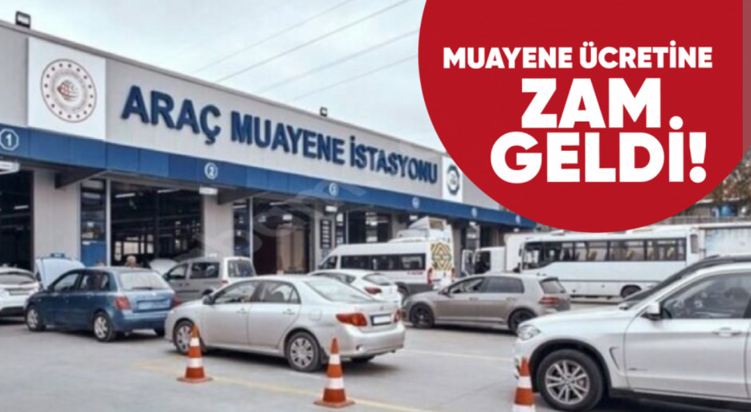 2023 tarihi itibarıyla Araç muayene ücretlerine zam