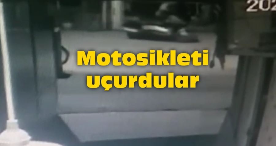 Motosikleti uçurdular çaldılar 