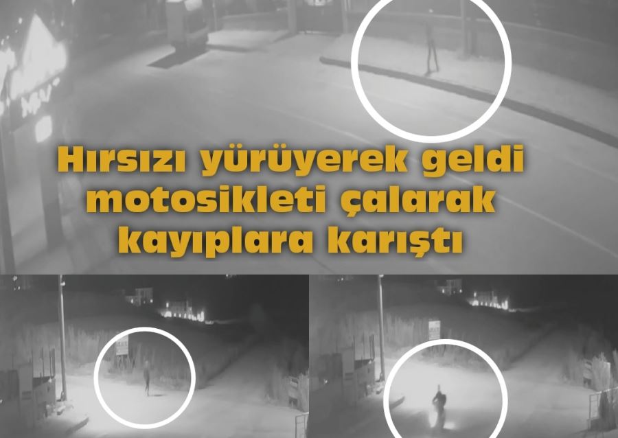 Hırsızı yürüyerek geldi motosikleti çalarak kayıplara karıştı