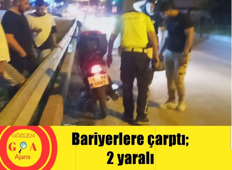 Bariyerlere çarptı; 2 yaralı