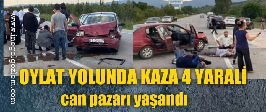 Oylat yolunda kaza 4 yaralı