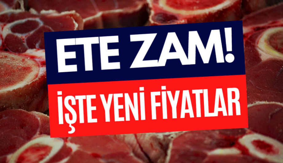 Et fiyatlarına zam geldi!