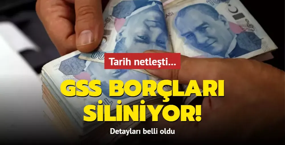 GSS borçları siliniyor!