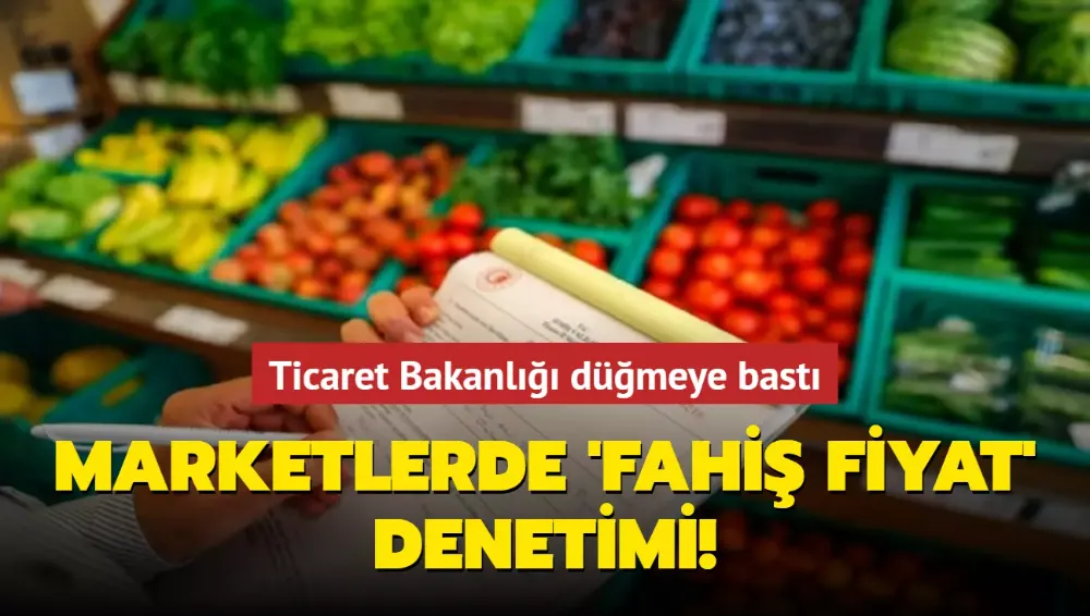 Ticaret Bakanlığı düğmeye bastı! Marketlerde 