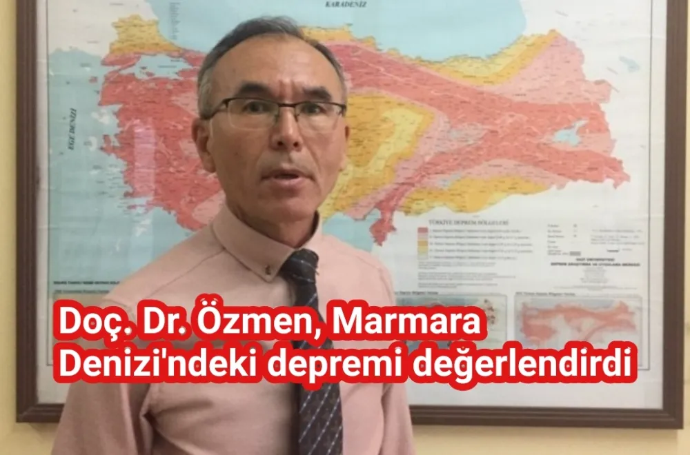 Afet yönetimi uzmanı Doç. Dr. Özmen, Marmara Denizi