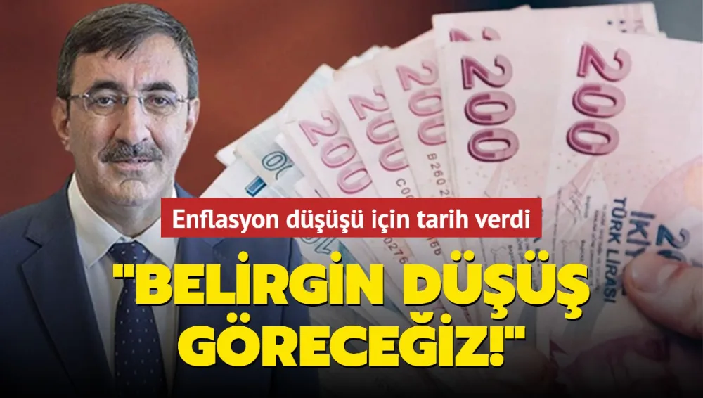 Enflasyon düşüşü için tarih verdi: Belirgin düşüş göreceğiz!