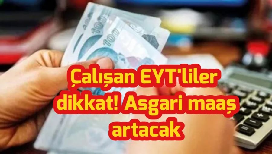 Çalışan EYT