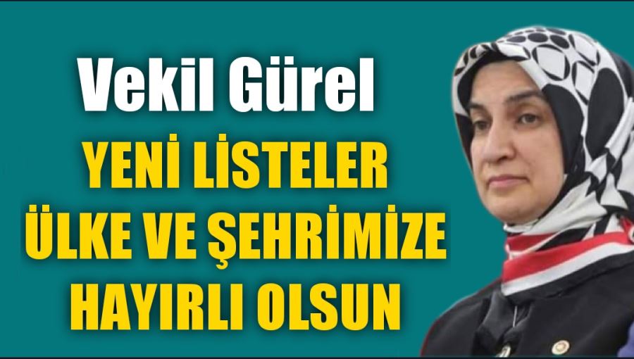 Yeni listeler ülke ve şehrimize hayırlı olsun