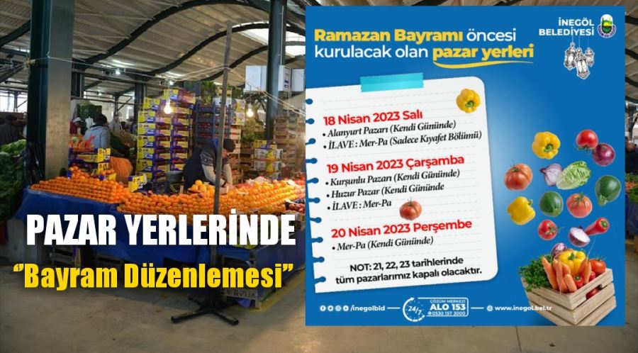 Pazar Yerlerinde ‘’Bayram Düzenlemesi’’