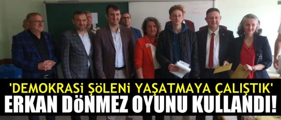 Erkan Dönmez oyunu kullandı!