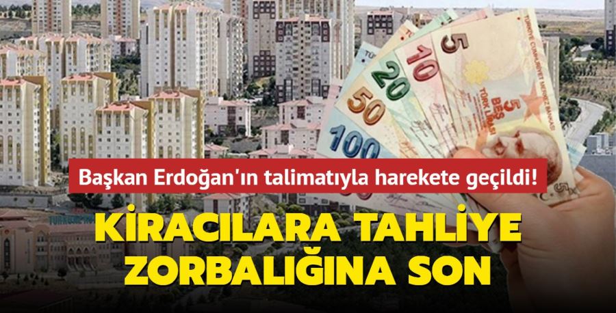 Kiracılara tahliye zorbalığına son