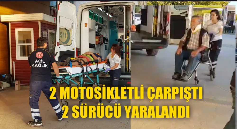 2 Motosikletli çarpıştı 2 sürücü yaralandı 