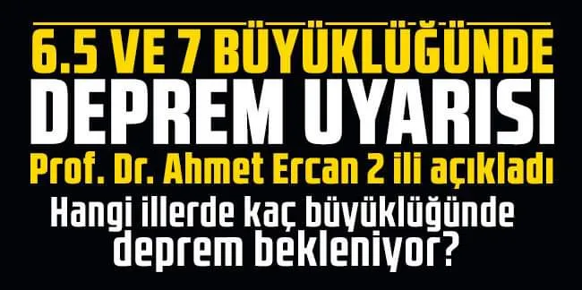 Prof. Dr. Ahmet Ercan 2 ili işaret etti: 7.1 deprem ve tsunami uyarısı