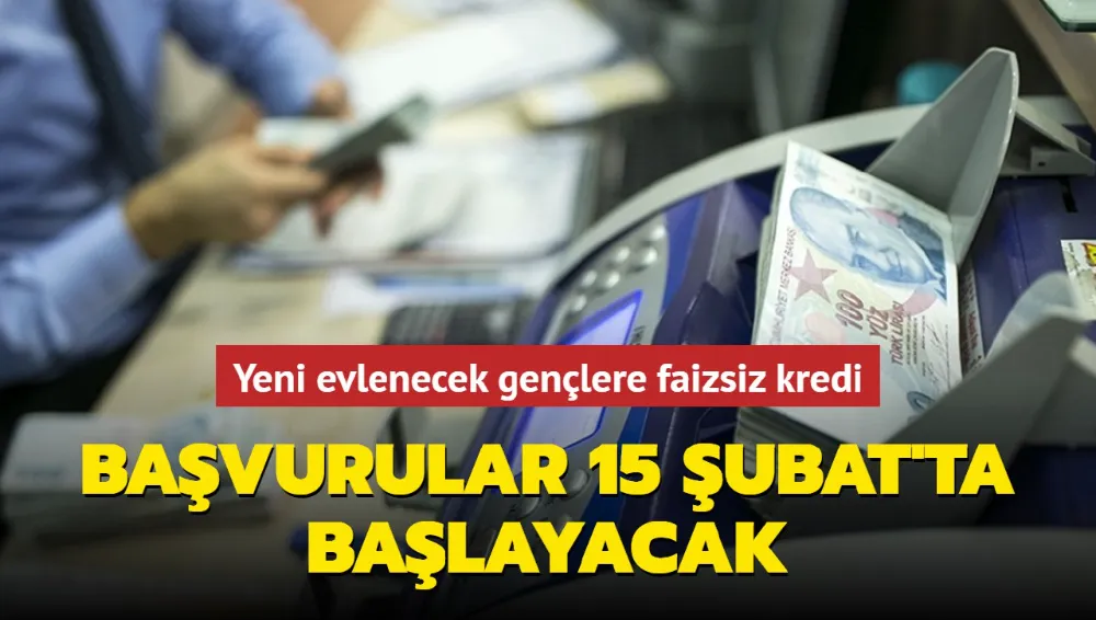 Yeni evlenecek gençlere faizsiz kredi... Başvurular 15 Şubat